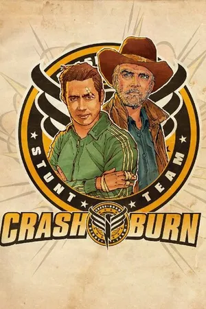 Постер к фильму Crash & Burn (2012)