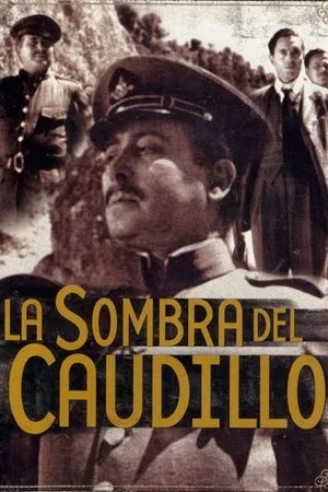 Постер к фильму La sombra del Caudillo (1960)