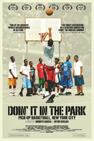 Постер к фильму Doin' It in the Park: Pick-Up Basketball, NYC (2012)