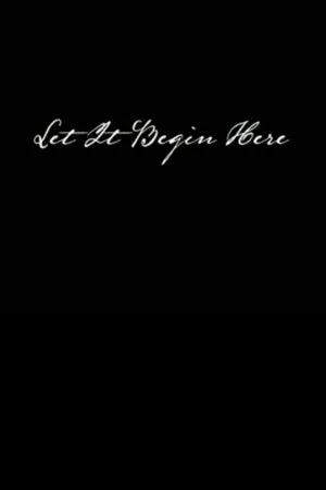 Постер к фильму Let It Begin Here (2012)