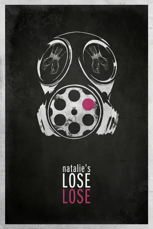 Постер к фильму Natalie's Lose Lose (2012)