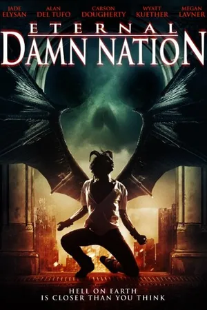 Постер к фильму Eternal Damn Nation (2013)