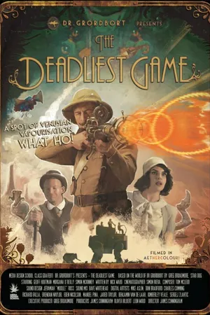 Постер к мультфильму Dr Grordbort Presents: The Deadliest Game (2011)