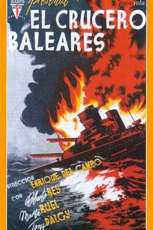 Постер к фильму El crucero Baleares (1941)