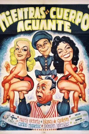 Постер к фильму Mientras el cuerpo aguante (1958)