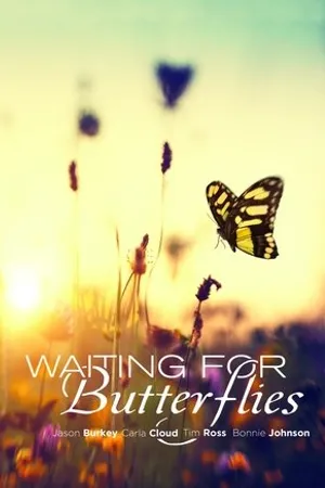 Постер к фильму Waiting for Butterflies (2015)