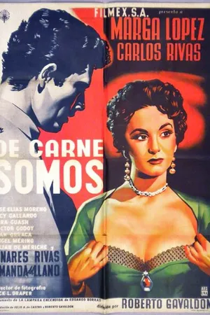 Постер к фильму De carne somos (1955)