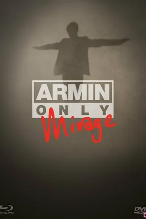 Постер к фильму Armin Only: Mirage (2011)