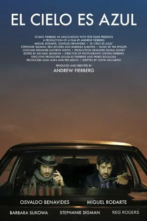 Постер к фильму El cielo es azul (2013)