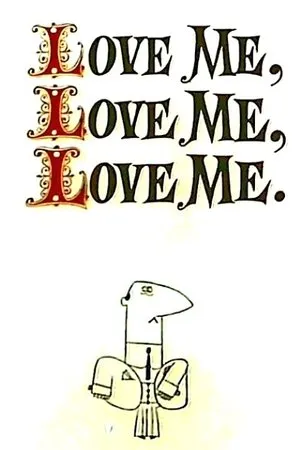 Постер к мультфильму Love Me, Love Me, Love Me (1962)