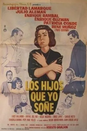 Постер к фильму Los hijos que yo soñé (1965)