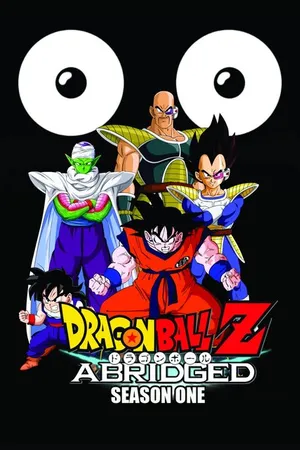 Постер к мультсериалу Dragon Ball Z: Abridged (2008)