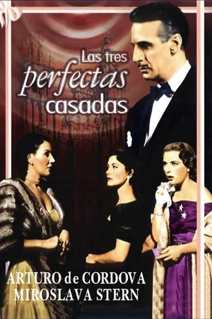 Постер к фильму Las tres perfectas casadas (1953)