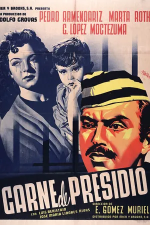 Постер к фильму Carne de presidio (1952)
