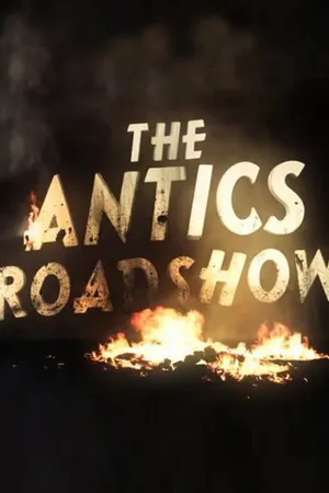 Постер к фильму The Antics Roadshow (2011)