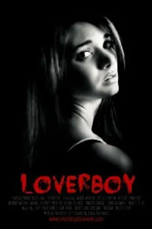 Постер к фильму Loverboy (2012)