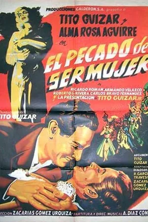 Постер к фильму El pecado de ser mujer (1955)