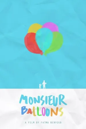 Постер к фильму Monsieur Balloons (2011)
