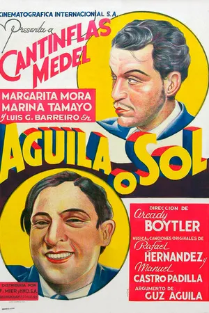 Постер к фильму Águila o sol (1938)
