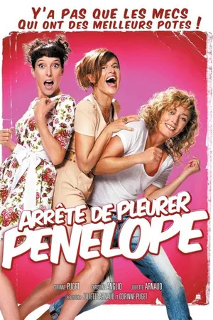 Постер к фильму Перестань плакать, Пенелопа (2012)
