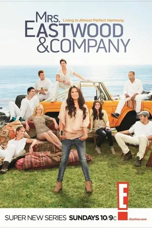 Постер к сериалу Миссис Иствуд и компания (2012)