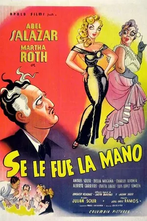 Постер к фильму Se le pasó la mano (1952)