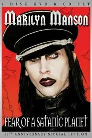 Постер к фильму Marilyn Manson: Fear of a Satanic Planet (2005)