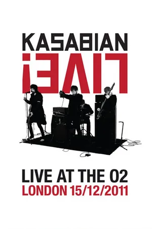 Постер к фильму Kasabian Live! Live at the O2 (2012)