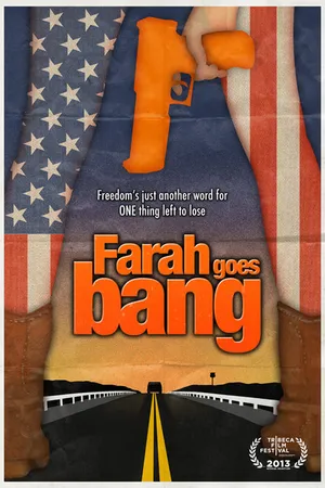 Постер к фильму Farah Goes Bang (2013)