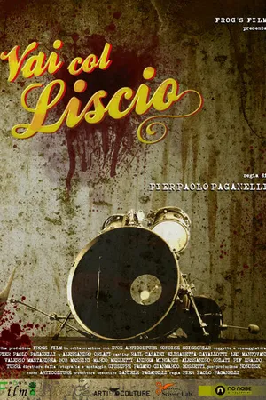 Постер к фильму Vai col liscio (2012)