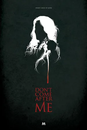 Постер к фильму Don't Come After Me (-)
