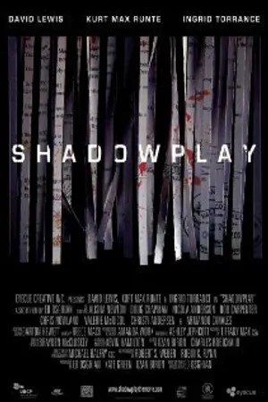 Постер к фильму Shadowplay (2012)