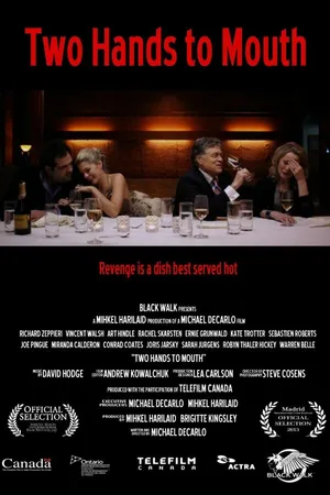 Постер к фильму Two Hands to Mouth (2012)