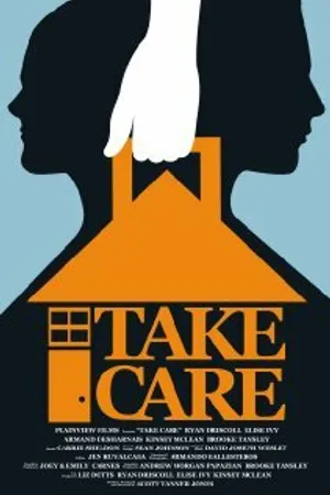 Постер к фильму Take Care (2012)