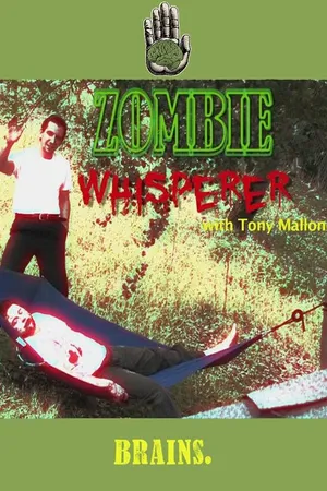 Постер к сериалу Zombie Whisperer (2012)