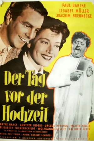 Постер к фильму Der Tag vor der Hochzeit (1952)