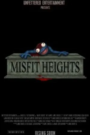 Постер к фильму Misfit Heights (2012)