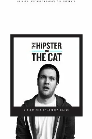 Постер к фильму The Hipster and the Cat (2012)