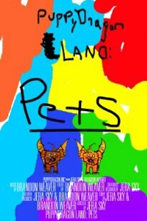 Постер к мультфильму PuppyDragon Land: Pets (2009)