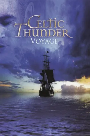 Постер к фильму Celtic Thunder: Voyage (2012)