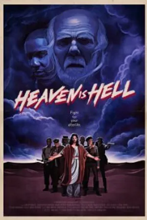 Постер к фильму Heaven Is Hell (2014)