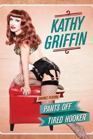 Постер к фильму Kathy Griffin: Pants Off (2011)