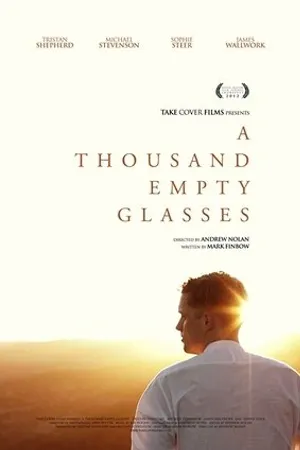 Постер к фильму A Thousand Empty Glasses (2012)