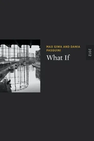 Постер к фильму What If (2012)