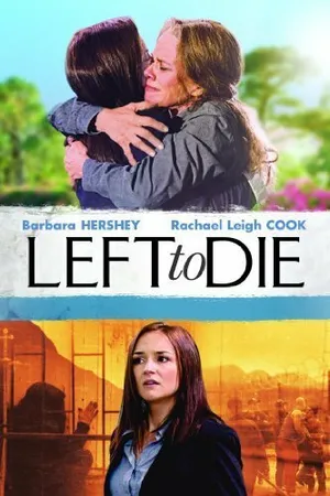 Постер к фильму Left to Die (2012)