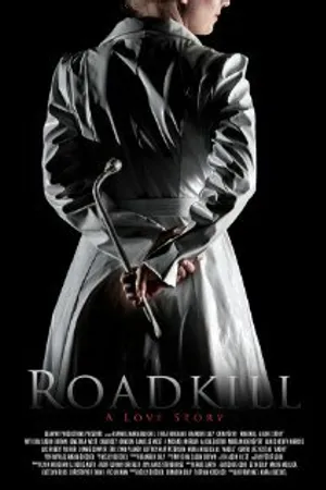 Постер к фильму Roadkill: A Love Story (2014)