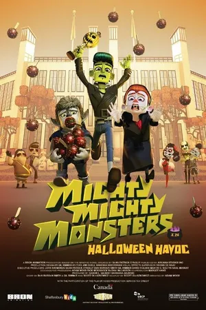 Постер к мультфильму Mighty Mighty Monsters in Halloween Havoc (2013)