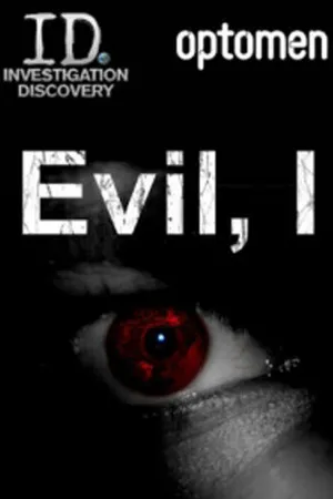 Постер к сериалу Я — это зло (2012 - 2013)