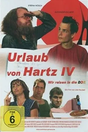 Постер к фильму Urlaub von Hartz IV - Wir reisen in die DDR (2012)