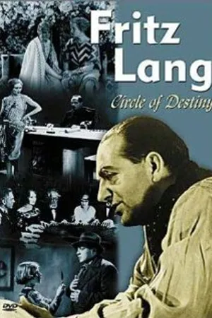 Постер к фильму Fritz Lang, le cercle du destin - Les films allemands (2004)